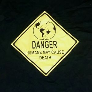 Deathbringer Danger Humans Cause Death t shirt new